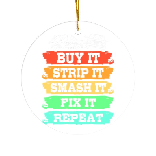 Buy It Smash It Fix It Repeat Demolition Derby Ceramic Ornaments