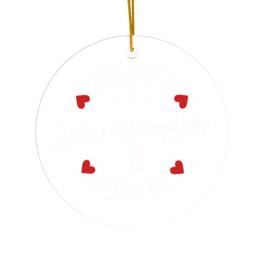 Someone In New Hampshire Loves Me Ceramic Ornaments