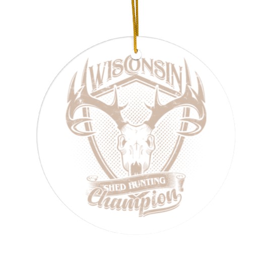Wisconsin Shed Hunting Champion Ceramic Ornaments