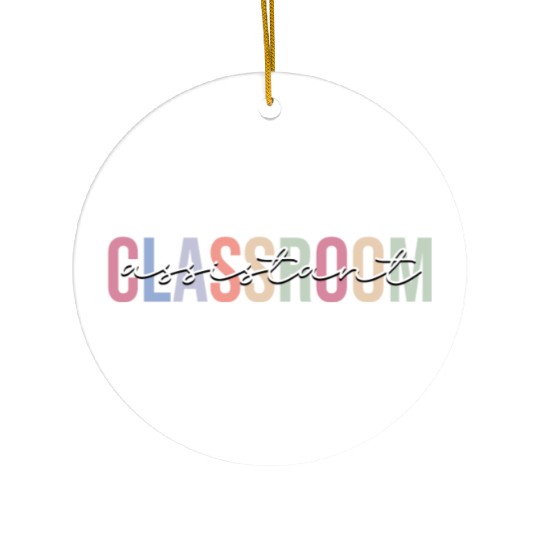 Classroom Assistant Teacher Assistant School Ceramic Ornaments