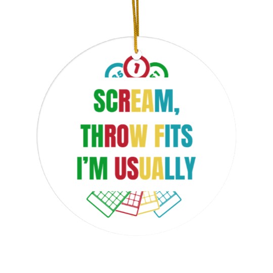 Don't Always Scream Daubers Professional Caller Ceramic Ornaments