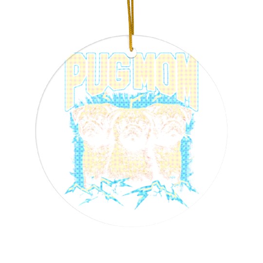 Pug Mom Bootleg Ceramic Ornaments