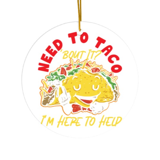 School Counselor Taco Pun Need To Ceramic Ornaments