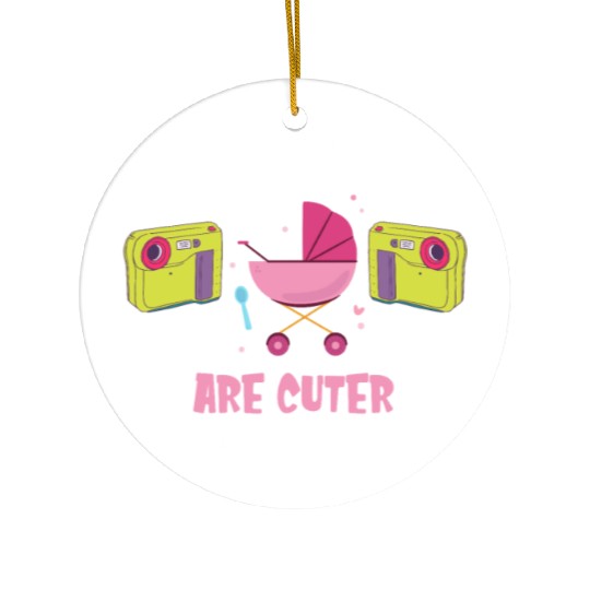 My Clients Are Cuter Than Yours Newborn Ceramic Ornaments