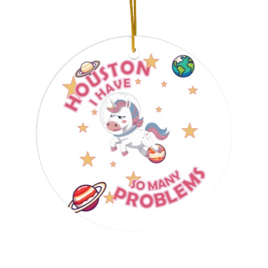 Houston I Have So Many Problem Ceramic Ornaments