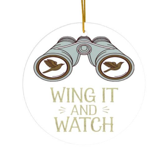 Wing It and Watch Birdwatching Nature Adventure Ceramic Ornaments