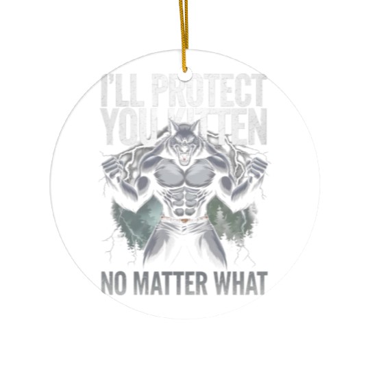 I'll Protect You Kitten Alpha Wolf Ceramic Ornaments