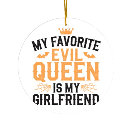 My Favorite Evil Queen Is My Girlfriend Ceramic Ornaments