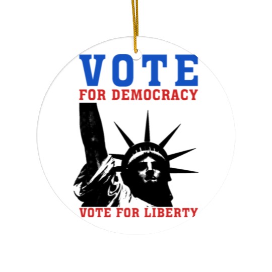 Vote for Democracy, Vote for Liberty US Election Ceramic Ornaments