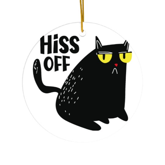 hiss off cat Ceramic Ornaments