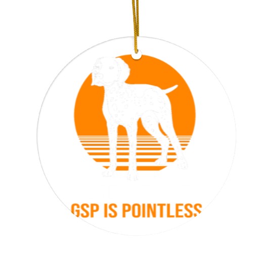 GSP Mom Dog Lovers German Shorthaired Pointer Dog Ceramic Ornaments