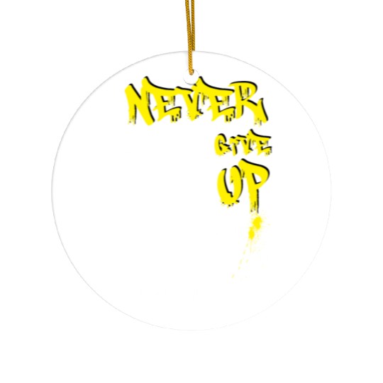 Teddy Bear "Never Give Up" Ceramic Ornaments