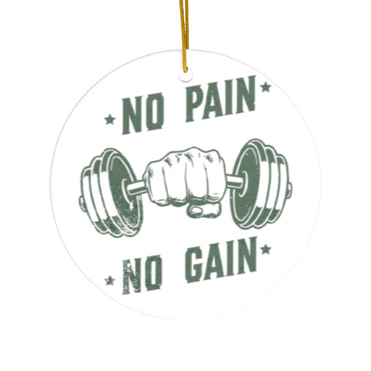 No Pain, No Gain Ceramic Ornaments