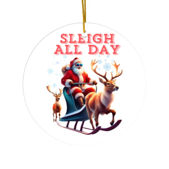 Sleigh All Day Ceramic Ornaments