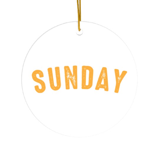 Sunday Vibes Relaxed Comfort Casual Weekend Ceramic Ornaments