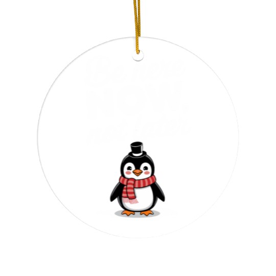 Be Here Now Mindfulness Penguin Message Ceramic Ornaments