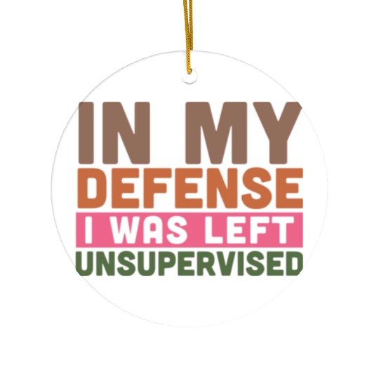 In my defense i was left unsupervised Ceramic Ornaments