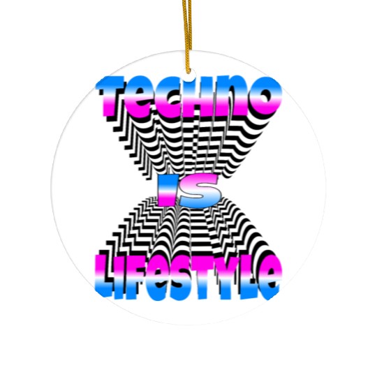 Techno Is Lifestyle Ceramic Ornaments