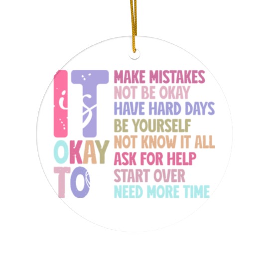 Be Yourself - Embrace Mistakes Ceramic Ornaments