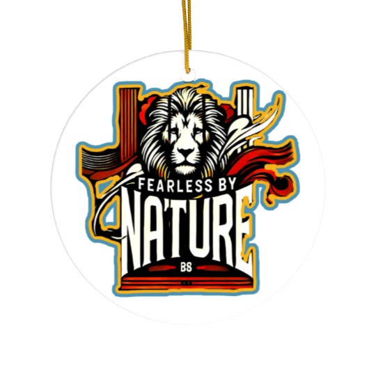 Fearless By Nature Ceramic Ornaments