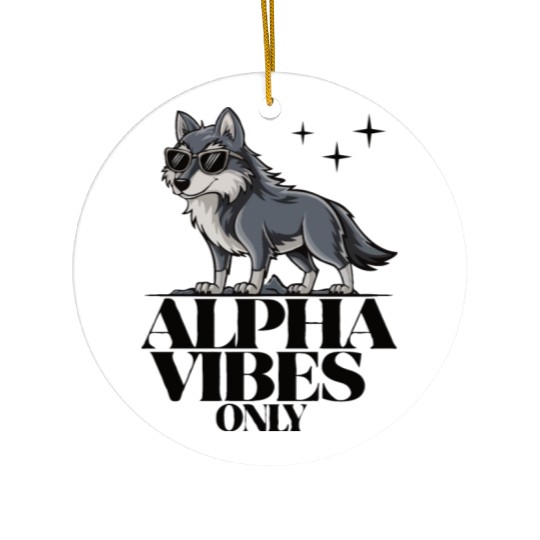 Beautiful gift idea funny quote design Alpha Wolf Ceramic Ornaments