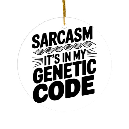 Sarcastic Genealogy DNA Test Genetics Biologist Ceramic Ornaments