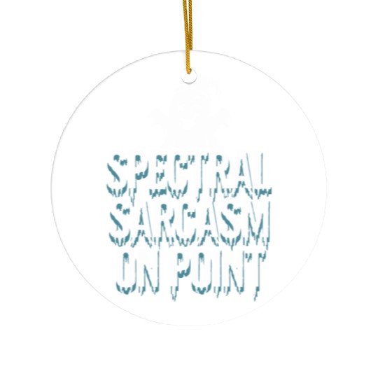 Paranormal Comedy Funny Ghost Humor Lighthearted Ceramic Ornaments