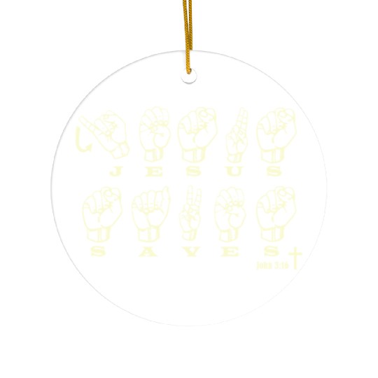 ASL Sign Language, Jesus Saves, John 3:16 Ceramic Ornaments