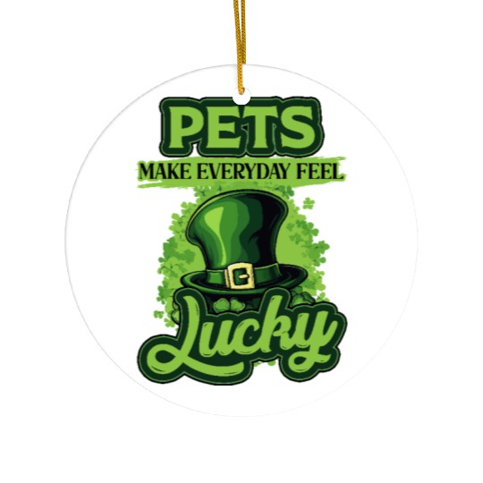 St Patricks Day Pets Make Everyday Feel Lucky Ceramic Ornaments