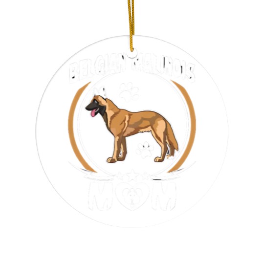 Belgian Malinois Mom dog lover Ceramic Ornaments