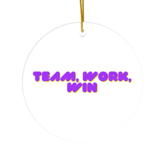 team, work, win team spirit Ceramic Ornaments