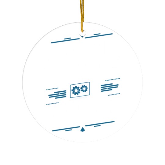 Did You Put In A Ticket Computer Support Ceramic Ornaments