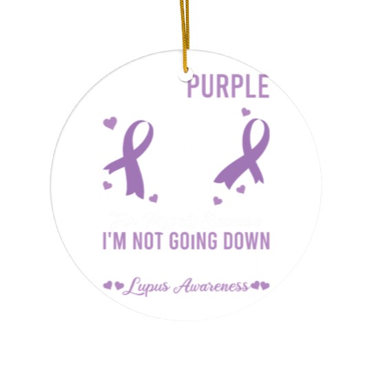 I Wear Purple For Myself Lupus Awareness Ceramic Ornaments