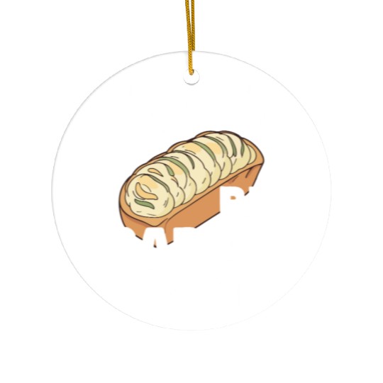 Fueled by Garlic Bread – Endless Power Ceramic Ornaments