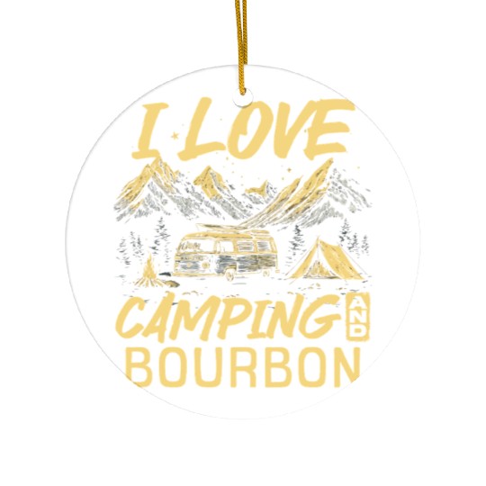 I Love Camping And Bourbon Ceramic Ornaments