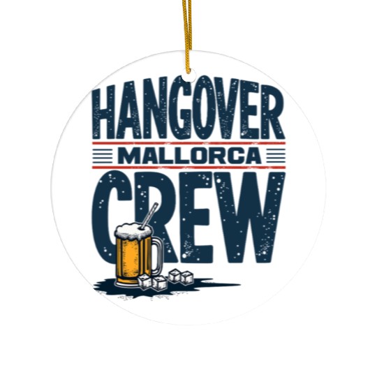 Hangover Crew Mallorca Party Ceramic Ornaments party animal