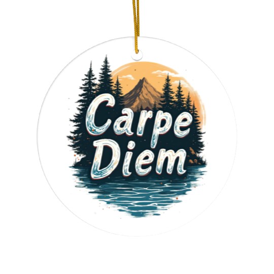 Carpe Diem Adventure Awaits Ceramic Ornaments