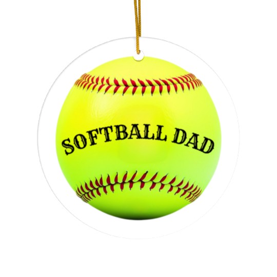 Softball Dad Ceramic Ornaments