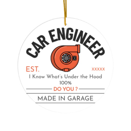 Car engineer i know waht under the hood Ceramic Ornaments