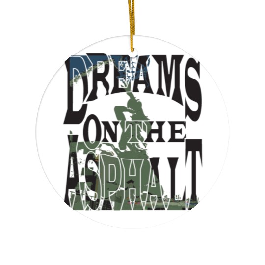 Dream on the Asphalt Ceramic Ornaments