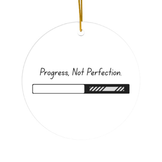 Progress Not Perfection – Growth Bar Design Ceramic Ornaments