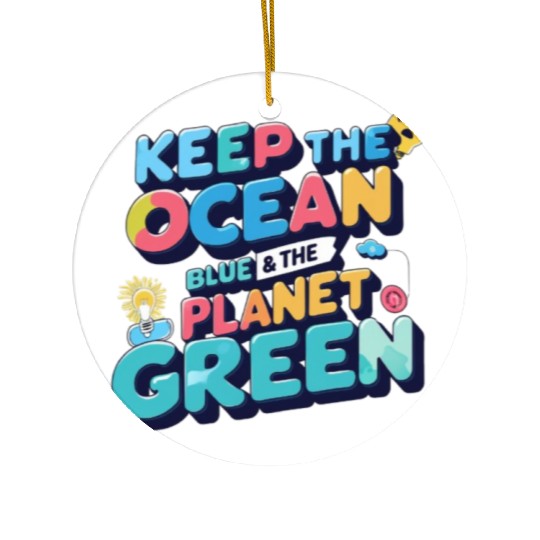 Vibrant Call to Action: Keep Our Planet Healthy Ceramic Ornaments