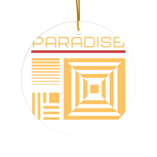 PARADISE Ceramic Ornaments