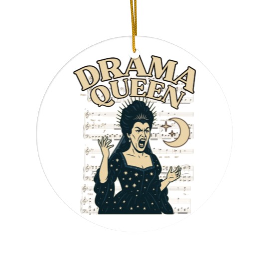 Drama Queen – Loud, Proud, and Slightly Unhinged Ceramic Ornaments