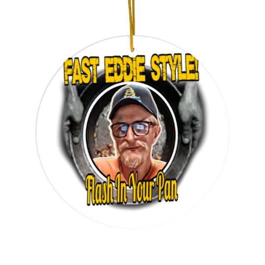 Fast Eddie Style Flash Ceramic Ornaments