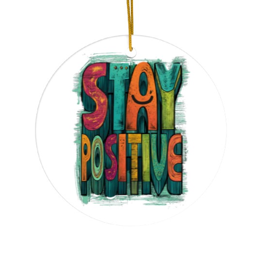 Stay Positive – Retro Color Block Text Ceramic Ornaments