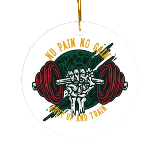 1RSN - No pain no gain Ceramic Ornaments