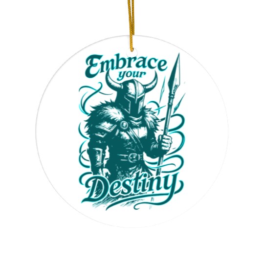 Embrace Your Destiny Ceramic Ornaments