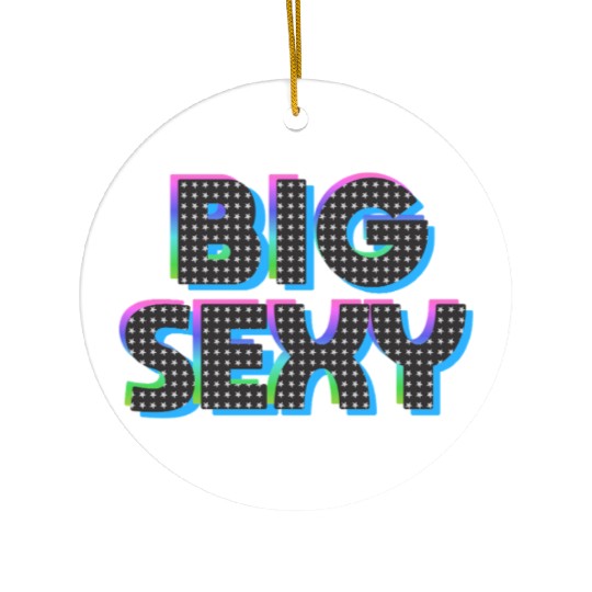 Big Sexy Ceramic Ornaments