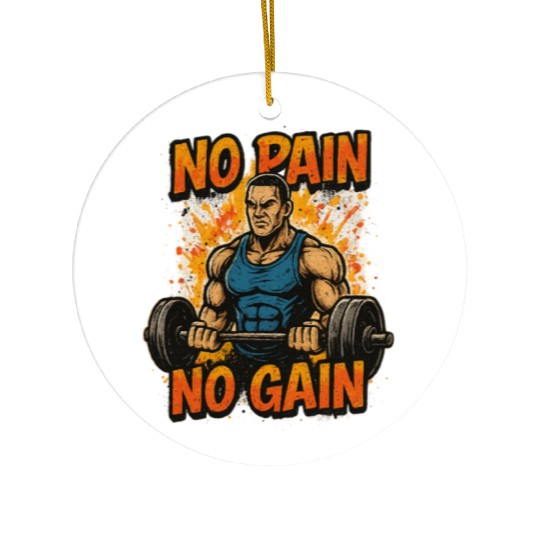 No Pain No Gain – Graffiti Gym Power Ceramic Ornaments